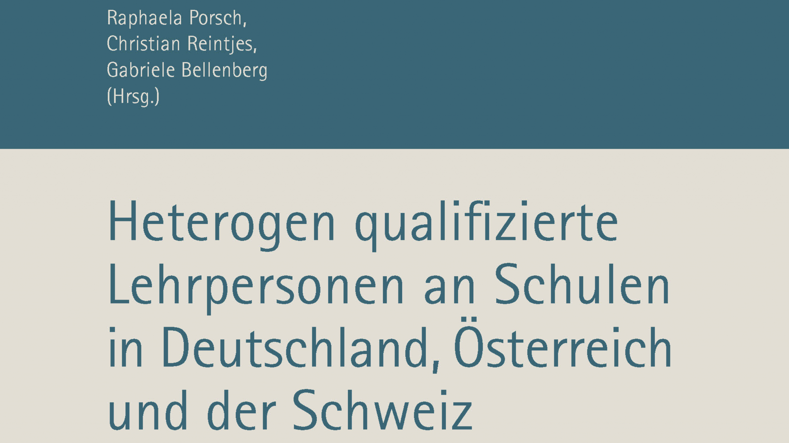 Publikation in „Heterogen qualifizierte Lehrpersonen an Schulen in Deutschland, Österreich und der Schweiz“